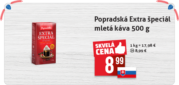 Popradská Extra špeciál 
 mletá káva 500 g