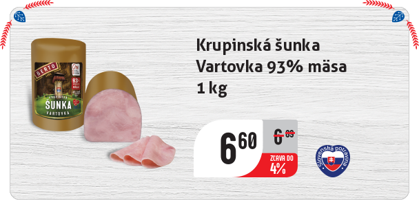 Krupinská šunka Vartovka 93% mäsa 1 kg